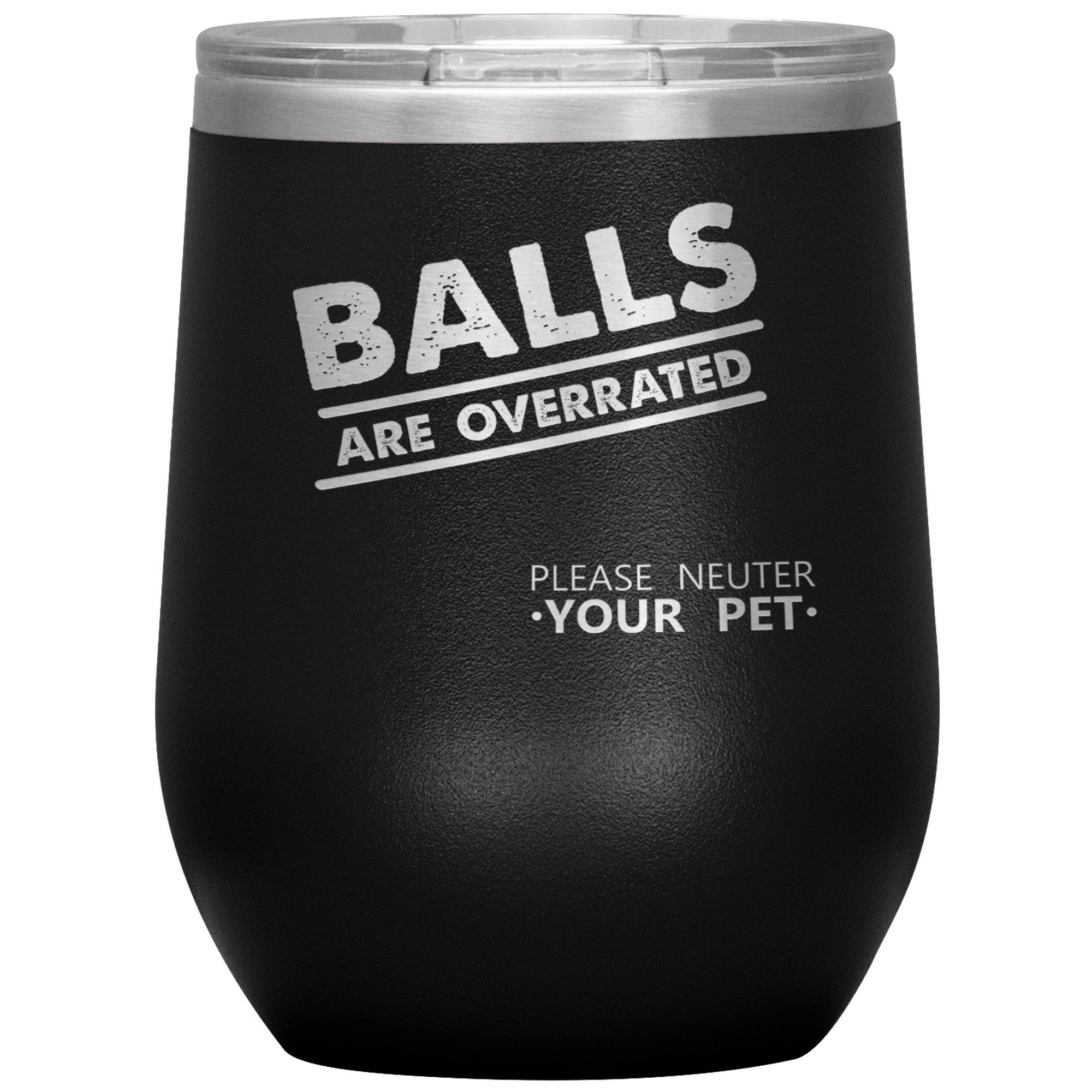 Veterinary Balls are Overrated 12 oz Polar Camel Vacuum Insulated Stainless Steel Tumbler